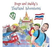 Hugo & Daddy's Thailand Adventures: 2