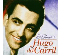 Hugo Del Carril - El Porteñito