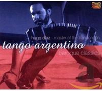 Hugo Diaz - Tango Argentino: Baroque Classics