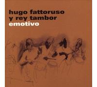 Hugo Fattoruso Y Rey Tambor [Japanese Import]