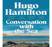 Hugo Hamilton Conversation with the Sea Book - Paperback Hugo Hamilton Multicolor