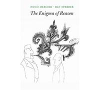 Hugo Mercier Dan Sperber The Enigma of Reason (Paperback)