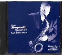 Hugo Quintet Siegmeth feat. Bobby Shew - Live at the Jazzclub Unterfahrt