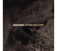 Hugo Read - Of Pain and Glory