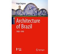 Hugo Segawa - Architecture of Brazil 1900-1990 - New Hardback - 04 - X555z