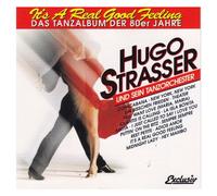 Hugo Strasser - Hugo Strasser Easy Listening für Tänzer Tanzschulen Hochzeit etc. (CD Album, 16 Tracks) Copacabana / New York, New York / Atlantis is calling / I Just Called To Say I Love You / Puttin' on the ritz / Sempre, sempre / Reet petite / Adios amor / Hey mambo u.a.