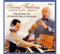 Hugo Strasser und die Heinrich Haas jr. Combo - Swing Feelings - Folge 3