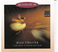 Hugo Strasser Und Sein Tanzorchester - Die Tanzplatte 1992