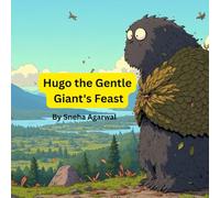 Hugo the Gentle Giant's Feast