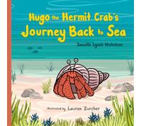 Hugo the Hermit Crab's Journey Back to Sea