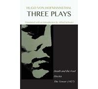 Hugo Von Hofmannsthal: Three Plays (Waynebooks Ser, No 23)