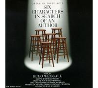 HUGO WEISGALL: SIX CHARACTERS IN SEARCH OF AN AUTHOR NEW CD