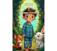 Hugo y El Bosque Encantado (Las Aventuras de Hugo)