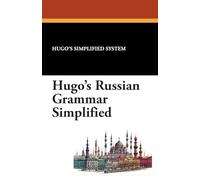 Hugo's Russian Grammar Simplified