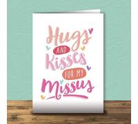Hugs And Kisses For My Missus Anniversary Card For Wife Or Girlfriend