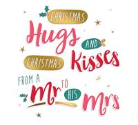 Hugs And Kisses From A Mr To His Mrs - Funny Wife Christmas Card