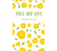 Hugs and Love