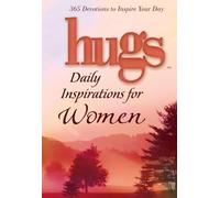 Hugs Daily Inspirations for Women: 365 devotions to inspire your day (Hugs Series)