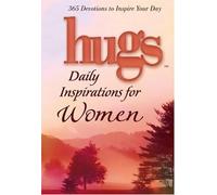 Hugs Daily Inspirations for Women: 365 Devotions to Inspire Your Day (Hugs Series)