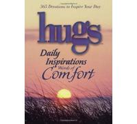Hugs Daily Inspirations Words of Comfort: 365 Devotions to Inspire Your Day