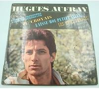 Hugues Aufray - Barclay 70854 : L'homme orchestre, Je croyais, Les yeux fermés, Laisse-moi petite fille - (Original et non réédition) - (disque vinyle EP 45t)