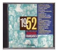 Hugues AUFRAY - Pascal BRUNNER - Didier GUSTIN - CHORUS MEPS - Jean-Jacques DEBOUT - Marie-Paule BELLE - Nicole CROISILLE - REJANE - Alice DONA - REGINE - Marie MYRIAM - DAVE - Enrique FORT - Les plus belles chansons françaises 1952