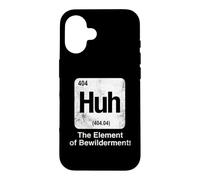 Huh The Element of Bewilderment Funny Science Periodic Table Case for iPhone 16