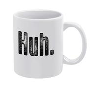 Huh, What, Sarcastic White Ceramic Coffee Mug 11 Oz, Double-Sided Printed Tea Cup with Ergonomic C-Handle, Thickened Bottom Porcelain Drinkware for Home Office Kitchen, Novelty Gifts for Friends