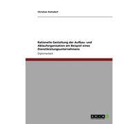 Huhndorf - Rationelle Gestaltung der Aufbau- und Ablauforganisation am - P555z