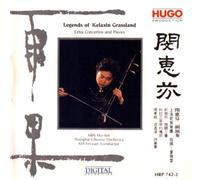 Hui-Fen Min & Shanghai Chinese - Legends Of Kelaxin Grassland