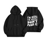 HUIFUAO I'm Here I'm Awake Don't Push It Hoodies for Women Plus Size Sweatshirts Funny Back Letter Print Pullover Casual Loose Long Sleeve Tops with Pockets Trendy Hooded Sweatshirts (Black, S)