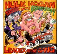 Hulk Hogan And The Wrestling Boot Trash Can Band* With Green Jellÿ - Leader Of The Gang - [7"]