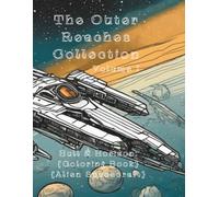 Hull & Horizon: An Alien Spacecraft Coloring Book (The Outer Reaches Collection)