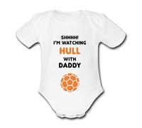 HULL Shhhh! I'm watching with Daddy Mummy Grandad Unique Football Babygrow Cute Personalised Funny Baby Vest Grow Boys Girls Unisex Gift Babygrow Bodysuit CITY