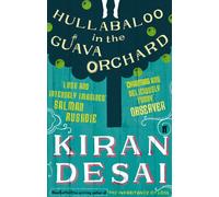 Hullabaloo in the Guava Orchard : from the Booker Prize-winning author