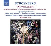 Hulse:Varcoe:C2Oth Ens:Craft - SCHOENBERG: Pierrot Lunaire / Chamber Symphony No. 1 / 4 Orchestral Songs / Herzgewachse
