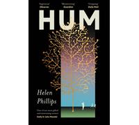 Hum : The thrilling, feminist speculative novel