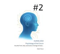 HUMAN 2050: Psychology of the Future