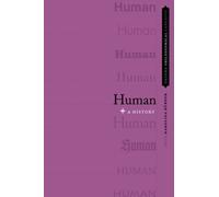 Human : A History