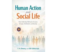 Human Action and Social Life (Edition2nd)