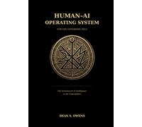 HUMAN-AI OPERATING SYSTEM: For the Governing Self - The Architecture of Intelligence in the Cognosphere