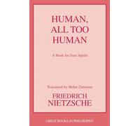 Human, All Too Human (Great Books in Philosophy)