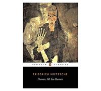 Human, All Too Human (Penguin Classics) by Nietzsche, Friedrich New Edition (1994)