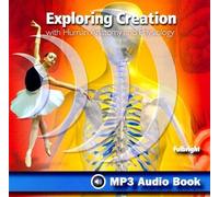 Human Anatomy and Physiology MP3 Audio CD - Young Explorer Series - Apologia Educational Ministries by Fulbright (2012-05-04)