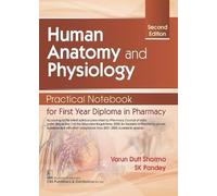 Human Anatomy And Physiology Practical Notebook For First Year Diploma In Pharmacy 2Ed (Pb 2022)