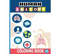 Human Anatomy Coloring book for kids: Human anatomy bone flashcards coloring book for toddlers - learn teaching body parts for Boys & Girls - The ... coloring workbook - Great Gift for kids