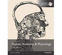 Human Anatomy & Physiology, Global Edition