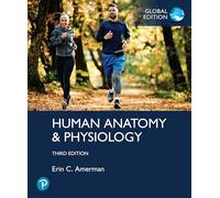 Human Anatomy & Physiology, Global Edition + Mastering A&P with Pearson eText (Package)
