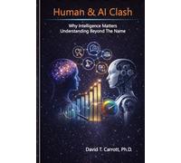 Human and AI Clash: Why Intelligence Matters - Understanding Beyond The Name