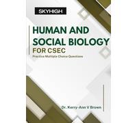 Human and Social Biology for CSEC: Practice Multiple Choice Questions (CSEC Multiple Choice Practice Books)